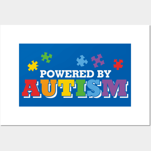 Autism Awareness - Powered by Autism Wall Art by Peter the T-Shirt Dude